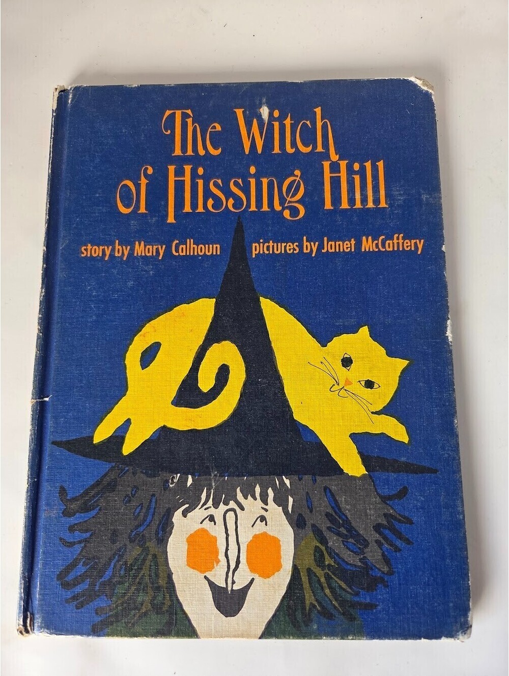 The Witch of Hissing Hill Mary Calhoun 1964 Weekly Reader Club Edition